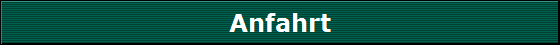 Anfahrt